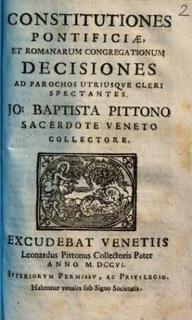 Constitutiones pontificiae, et romanarum congregationum decisiones ad parochos utrisque cleri spectantes