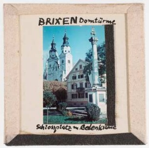 Brixen: Domtürme, Schlossplatzb mit Gedenksäule (Foto 1944)