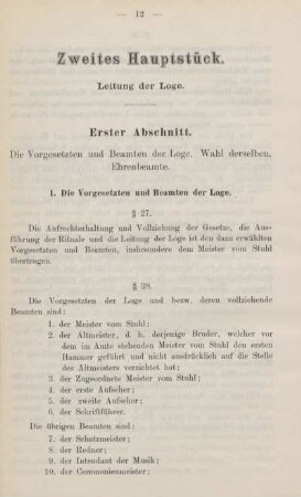 1. Die Vorgesetzten und Beamten der Loge.