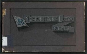Die Flotte des Norddeutschen Lloyd Bremen.