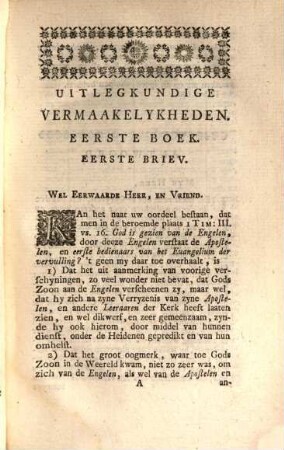 Lectiones exegeticae of uitlegkundige vermaakelykheden : bevat in verscheiden brieven, over veele bybelplaatsen ; en eenige stukken over de kerkgeschiedenes. 1. (1773)
