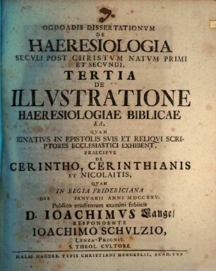 Dissertationum de haeresiologia seculi post Christum Natum primi et secundi ... ogdoas, Diss. III.. De illustratione haeresiologiae biblicae ...