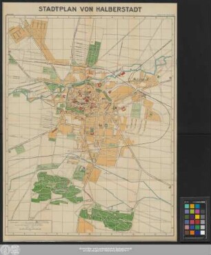 Stadtplan von Halberstadt am Harz : mit einem Verzeichnis sämtlicher Straßen und Plätze, einem besonderen Verzeichnis der Sehenswürdigkeiten und öffentlichen Gebäude, sowie Übersichtskarten der Eisenbahnlinien und Autostraßen und einer Wanderkarte der näheren Umgebung