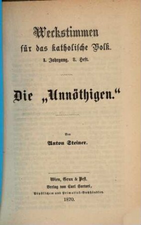 Die "Unnöthigen"