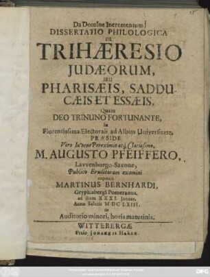 Dissertatio Philologica De Trihaeresio Judaeorum, Seu Pharisaeis, Sadducaeis Et Essaeis