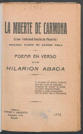 La muerte de Carmona : (una amistad hasta la muerte) ; segunda parte de Santos Vega ; poema en verso