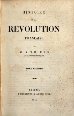 Histoire de la Révolution française. 6