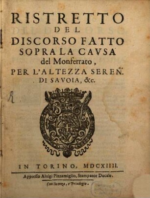 Ristretto del discorso fatto sopra la causa del Monferrato