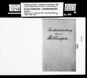 Statistik der Bevölkerung und Landwirtschaft im Oberamt Böblingen 1871-1900 [für die 6. Neubearbeitung der Landesbeschreibung, Heyd 9150]