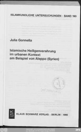Islamische Heiligenverehrung im urbanen Kontext am Beispiel von Aleppo (Syrien)