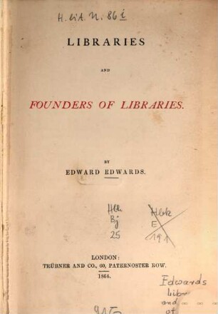 Libraries and founders of libraries