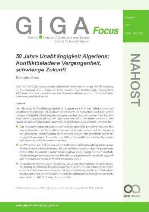 50 Jahre Unabhängigkeit Algeriens : konfliktbeladene Vergangenheit, schwierige Zukunft