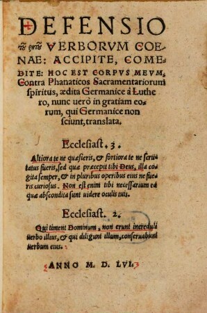 Defensio to reto Verborum Coenae: Accipite, Comedite: Hoc Est Corpus Meum, Contra Phanaticos Sacramentariorum spiritus