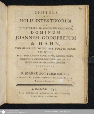 Epistola de Molis Intestinorum : Ad Illustrem & Magnificum Dominum, Dominum Joannem Godofredum de Hahn