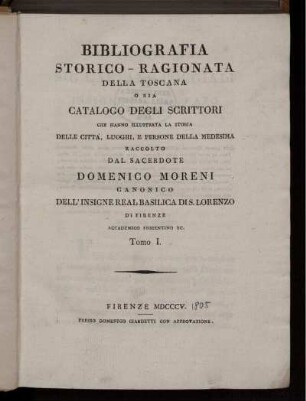 T. 1: Bibliografia storico ragionata della Toscana. T. 1