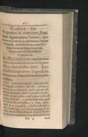 Caput XII. Proponens & examinans secundum Argumentum Tanneri, quo laborat probare, Lutheranos, Papam dicendo Antichristum ...