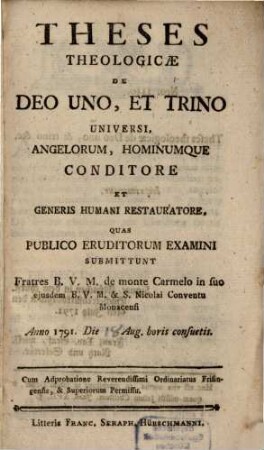 Theses theologicae de Deo uno, et trino, universi, angelorum hominumque conditore et generis humani restauratore