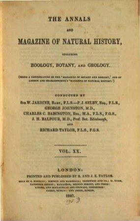 The annals and magazine of natural history, zoology, botany and geology : incorporating the journal of botany. 20, 20. 1847