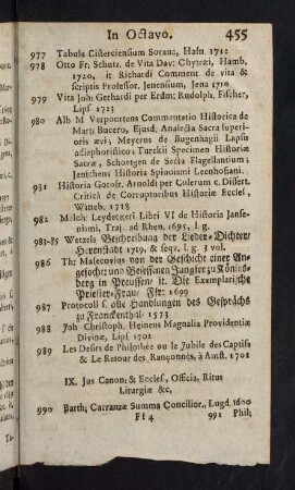 455-498, IX. Jus Canon & Eccl. Officia, Ritus, liturgiae &c. - X. Theologia Positiva, Catechetica, Polemica Moralis & Casualis
