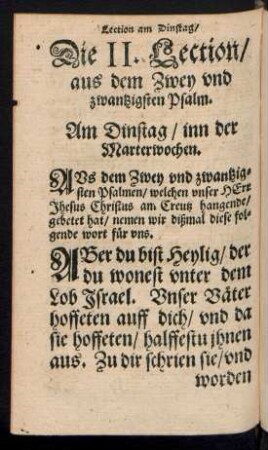 Die II. Lection/ aus dem Zwey und zwantzigsten Psalm. Am Dinstag/ inn der Marterwochen.