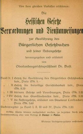 Von dem gleichen Verfasser erschienen: Die Hessischen Gesetze Verordnungen und Dienstanweisungen ...