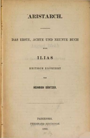 Aristarch : das erste, achte und neunte Buch der Ilias kritisch erörtert