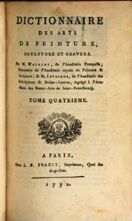 Dictionnaire Des Arts De Peinture, Sculpture et Gravure, 4