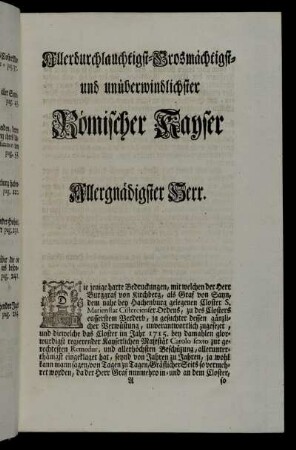 Allerdurchlauchtigst-Grosmächtigst- und unüberwindlichster Römischer Kayser Allergnädigster Herr.