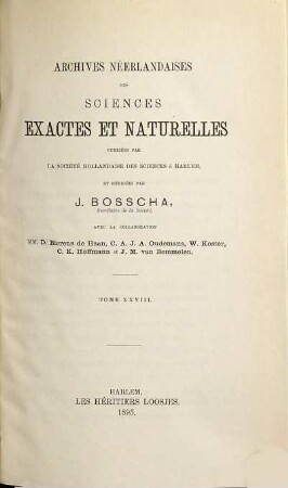 Archives néerlandaises des sciences exactes et naturelles. 28. 1895