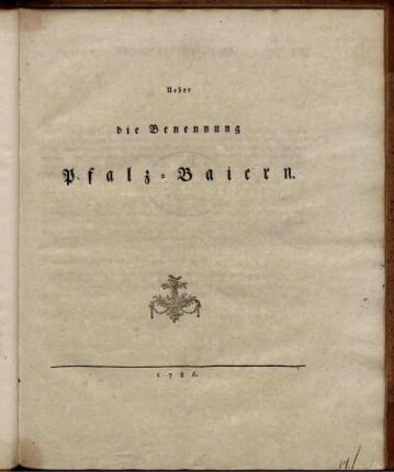Ueber die Benennung Pfalz-Baiern