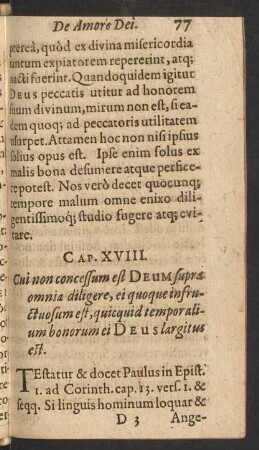 Cap. XVIII. Cui non concessum est Deum supra omnia diligere, ei quoque infructuosum est, quicquid temporalium bonorum ei Deus largitus est.