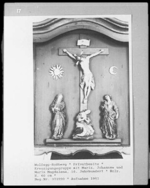 Kreuzigungsgruppe mit Maria, Johannes und Maria Magdalena