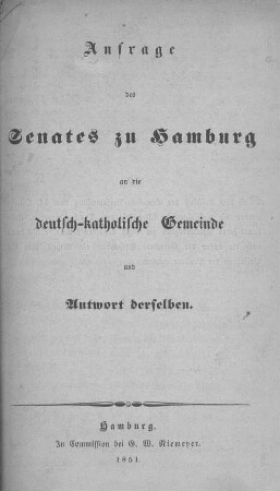 Anfrage des Senates zu Hamburg an die Deutsch-Katholische Gemeinde und Antwort derselben