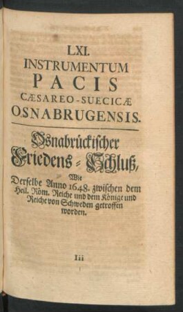 LXI. Instrumentum Pacis Caesareo-Suecicae Osnabrugensis