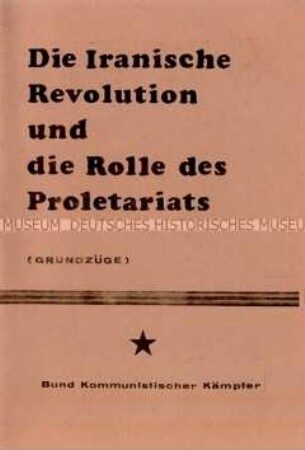 Linksradikale Propagandaschrift zur Revolution im Iran