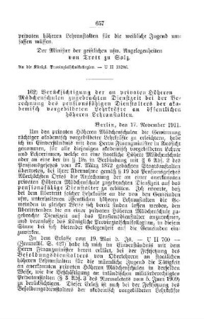Berücksichtigung der an privaten höheren Mädchenschulen zugebrachten Dienstzeit bei der Berechnung des pensionsfähigen Dienstalters der akademisch vorgebildeten Lehrkräfte an öffentlichen höheren Lehranstalten : [C. Höhere Lehranstalten für die weibliche Jugend]