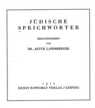 Jüdische Sprichwörter / hrsg. von Artur Landsberger