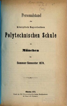 Personalstand der Königlich-Bayerischen Polytechnischen Schule zu München. 1874, 1874. SS
