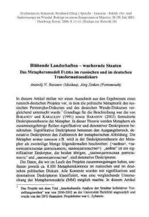 Blühende Landschaften - wuchernde Staaten. Das Metaphernmodell FLORA im russischen und im deutschen Transformationsdiskurs