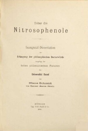 Ueber die Nitrosophenole : Inaug.-Diss. von Basel