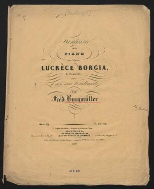 Fantaisie pour piano sur l'opera Lucrèce Borgia, de Donizetti, op. 69