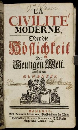 La Civilité Moderne, Oder die Höflichkeit Der Heutigen Welt