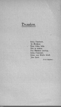 I. Draußen.