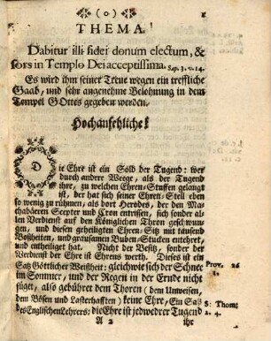 Sors nova Ecclesiae Gamvndianae Das ist: Lob- und Ruhm voller Ubergang der Gmündischen Pfarr-Gemeinde Aus dem Tugend- in den Ehren-Tempel : Als dasiger Haupt und Pfarr-Kirche zu einem Collegiat-Stifft erhoben, und die bißherige Herrn Herrn Stadt-Pfarrer und Beneficiaten als Stiffts-Decan und Canonici mit sonderbahrer Feyerlichkeit installiert wurden; den 25. Julij 1762.
