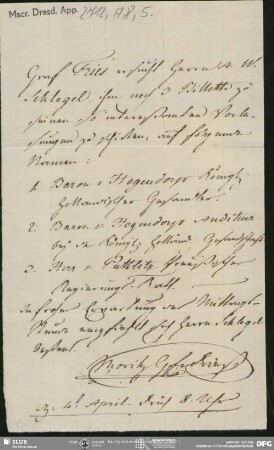 Eigenh. Brief u. 3 gedr. Eintritts-Billets zu Vorlesungen von Fries Moritz an August Wilhelm von Schlegel, Wien, 04.04.1808
