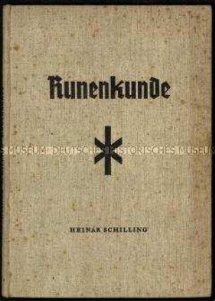 Schrift über Herkunft, Gebrauch und Form der Runen. Mit 15 Abbildungen und Runentafel