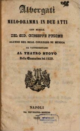 Albergati : melo-dramma in due atti ; da rappresentarsi al Teatro Nuovo nella quaresima del 1839
