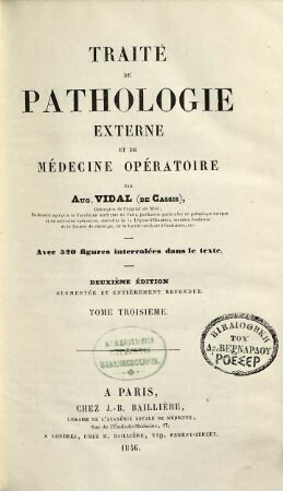 Traité de pathologie externe et de médecine operatoire, 3