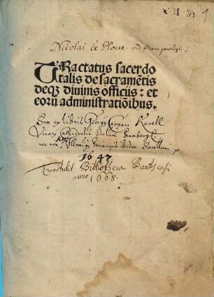 Tractatus sacerdotalis de sacrame[n]tis deq[ue] diuinis officiis, et eoru[m] administratio[n]ibus
