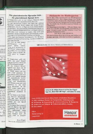Die plattdeutsche Sprache lebt. De plattdütsch Sprak levt.
